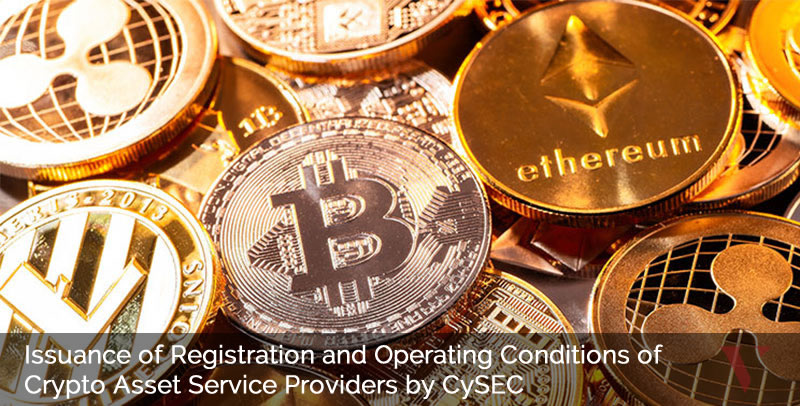 Issuance of Registration and Operating Conditions of Crypto Asset Service Providers by CySEC